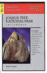 Classic Rock Climbs No. 01 Joshua Tree National Park, California