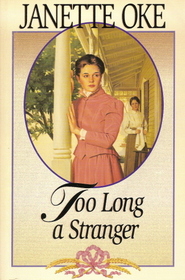 Too Long a Stranger (Women of the West, Bk 9)