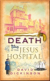 Death at the Jesus Hospital (Lord Francis Powerscourt 11)