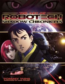 Art of Robotech: The Shadow Chronicles