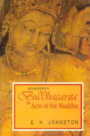 The Buddhacarita or Acts of the Buddha: Sanskrit Text