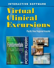 Virtual Clinical Excursions 30 to Accompany Fundamentals of Nursing