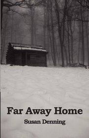 Far Away Home (Aislynn's Story, Bk 1)
