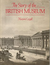 The story of the British Museum