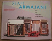 Siah Armajani: Bridges, houses, communal spaces, dictionary for building : October 11-December 1, 1985, Institute of Contemporary Art, University of Pennsylvania