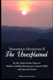 Mountain Mysteries II: The Unexplained