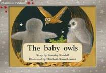 Baby Owls, the Grade 1: Rigby PM Platinum, Leveled Reader (Levels 3-5) (PMS)