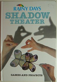 Shadow Theater (Rainy Days)