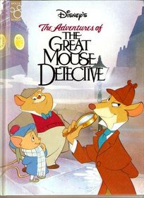 Disney's the Adventures of the Great Mouse Detective (Disney Classic)