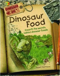 Dinosaur Food (Dinosaur Dig)