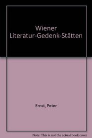 Wiener Literatur-Gedenk-Statten (German Edition)