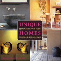 Unique Homes: Personalize Your Home Through Good Design