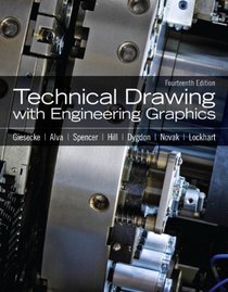 Technical Drawing with Engineering Graphics (14th Edition)