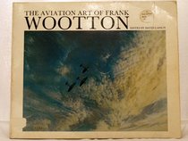 Aviation Art of Frank Wootton