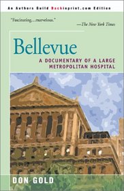 Bellevue: A Documentary of a Large Metropolitan Hospital