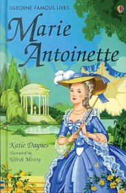 Marie Antoinette (Famous Lives Gift Books)