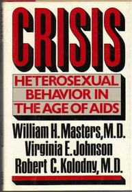 Crisis: Heterosexual Behavior in the Age of AIDS