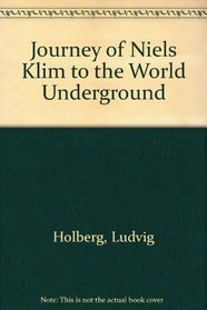 Journey of Niels Klim to the World Underground