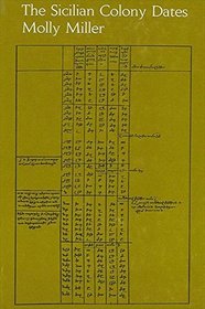 The Sicilian colony dates (Studies in chronography)