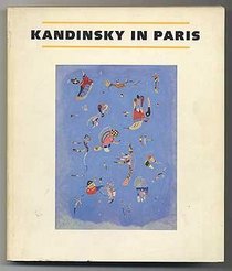 Kandinsky in Paris, 1934-1944