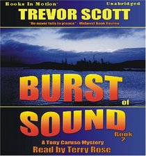 Burst of Sound (Tony Caruso Mystery Series #2)