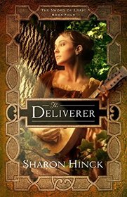 The Deliverer (The Sword Of Lyric Book 4)