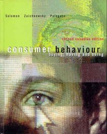 Consumer Behaviour: Buying, Having and Being