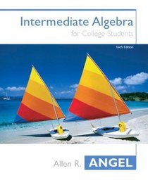 Intermediate Algebra for College Students, Sixth Edition