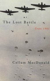 The Lost Battle: Crete 1941