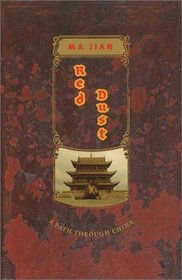 Red Dust : A Path Through China