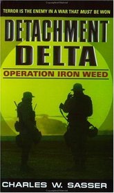 Operation Iron Weed (Detachment Delta, Bk 2)