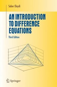 An Introduction to Difference Equations (Undergraduate Texts in Mathematics)