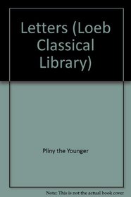 Letters (Loeb Classical Library)