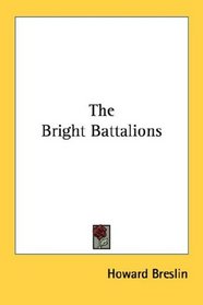 The Bright Battalions