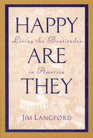 Happy Are They: Living the Beatitudes in America