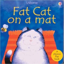 Fat Cat on a Mat (Phonics Board Books)