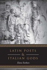 Latin Poets and Italian Gods (Robson Classical Lectures)