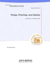Teacher's Discussion Guide to Ninjas, Piranhas, and Galileo