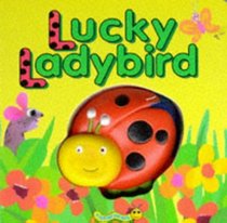 Lucky Ladybird (Squeaky Bug Books)