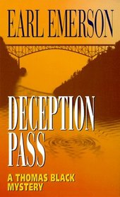 Deception Pass (Thomas Black, Bk 10)