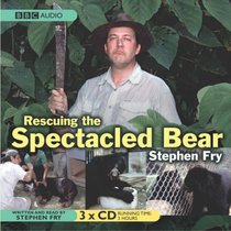 Rescuing the Spectacled Bear (BBC Audio)