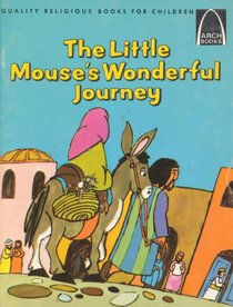Little Mouse's Wonderful Journey