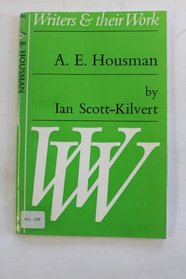 A.E.Housman (Writers & Their Work)