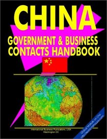China Government & Business Contacts Handbook