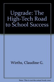 Upgrade: The High-Tech Road to School Success