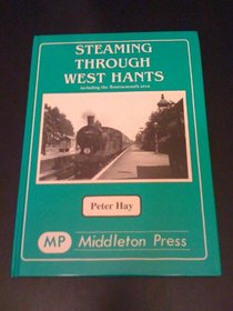 Steaming Through West Hants (Steaming Through Albums)