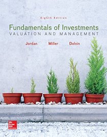 Fundamentals of Investments: Valuation and Management (Irwin Finance)
