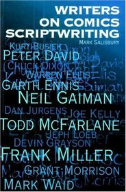Writers On Comics Scriptwriting