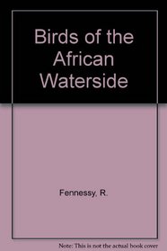 Birds of the African Waterside