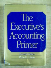 The executive's accounting primer